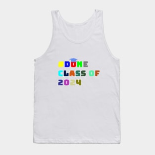 Done class of 2024 Tank Top